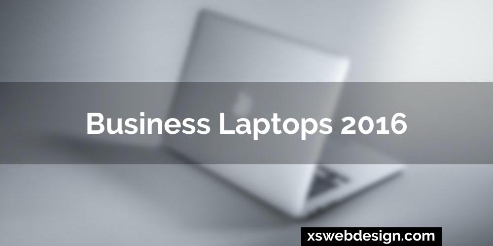 Business laptops 2016
