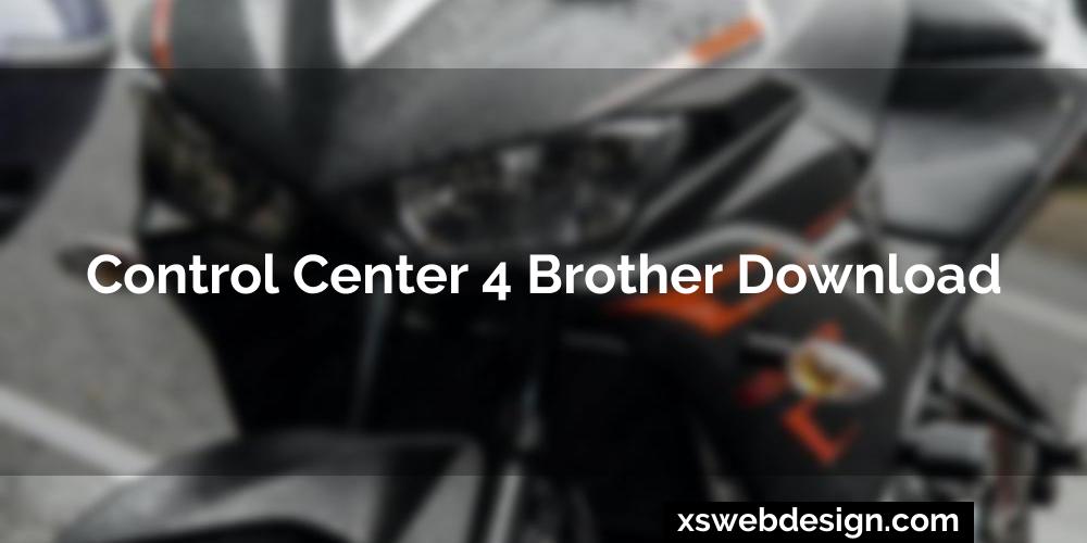 Control center 4 brother download