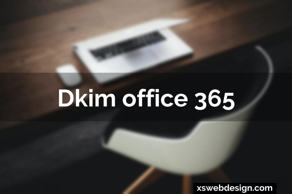 Dkim office 365