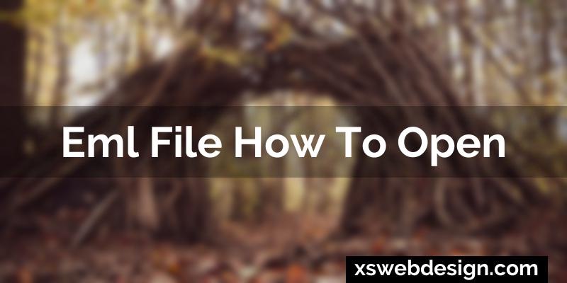 Eml file how to open