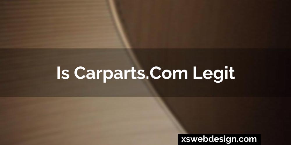 Is carparts.com legit