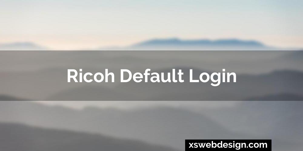 Ricoh default login