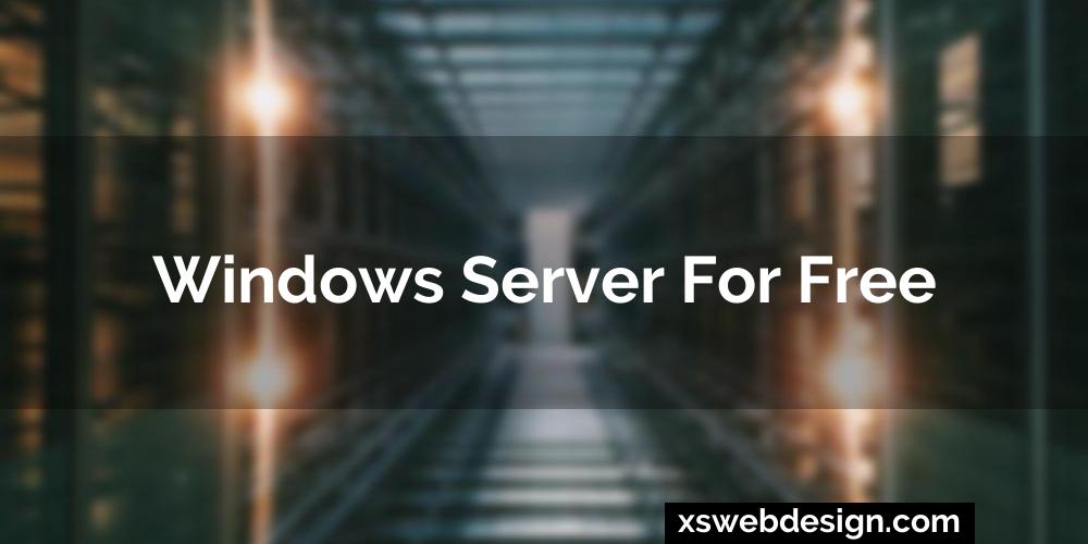 Windows server for free